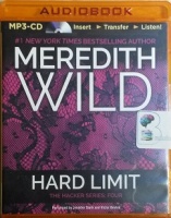 Hard Limit written by Meredith Wild performed by Jennifer Stark and Victor Bevine on MP3 CD (Unabridged)